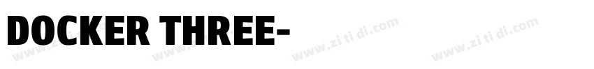 DOCKER THREE字体转换